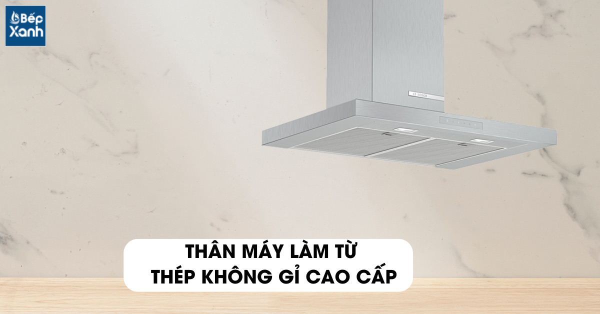 Máy hút mùi treo tường BOSCH DWB77CM50 chất liệu Inox bền bỉ