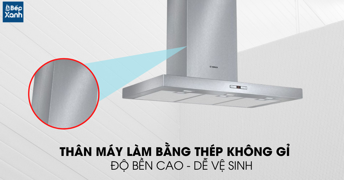 Máy hút mùi áp tường Bosch DWB097E50 thân máy làm bằng inox