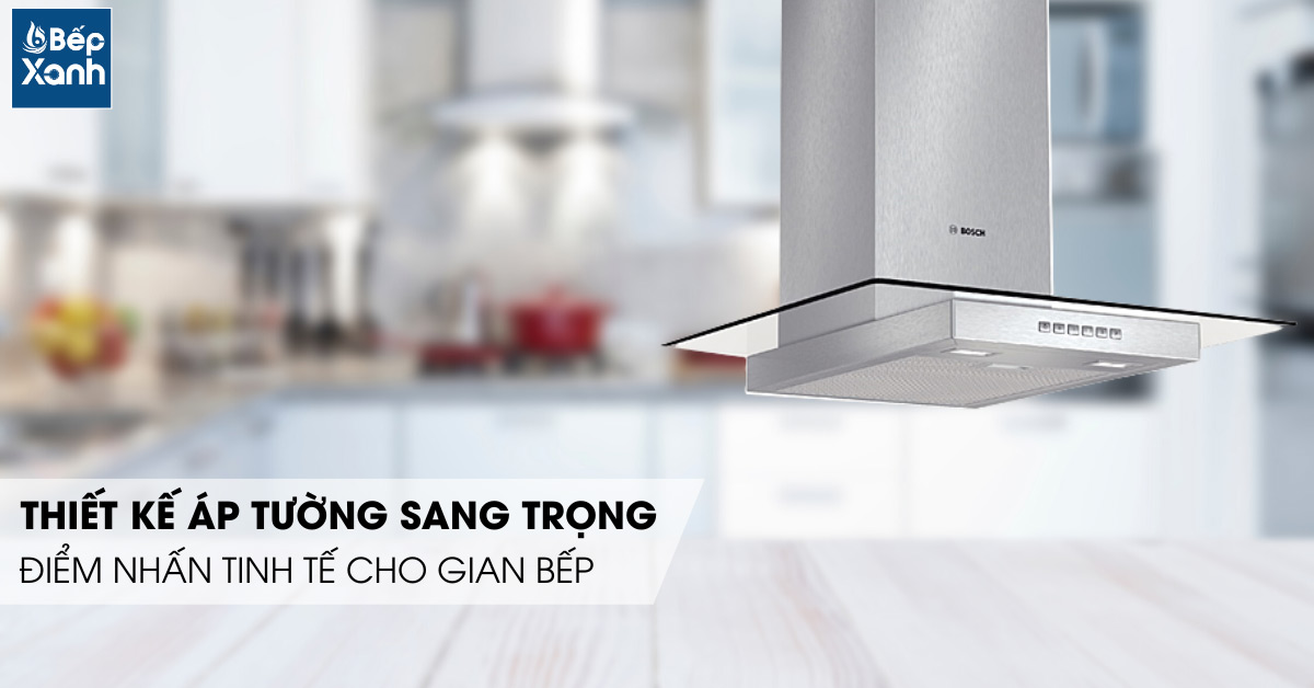 Máy hút mùi áp tường Bosch DWA067A50 có thiết kế áp tường hiện đại