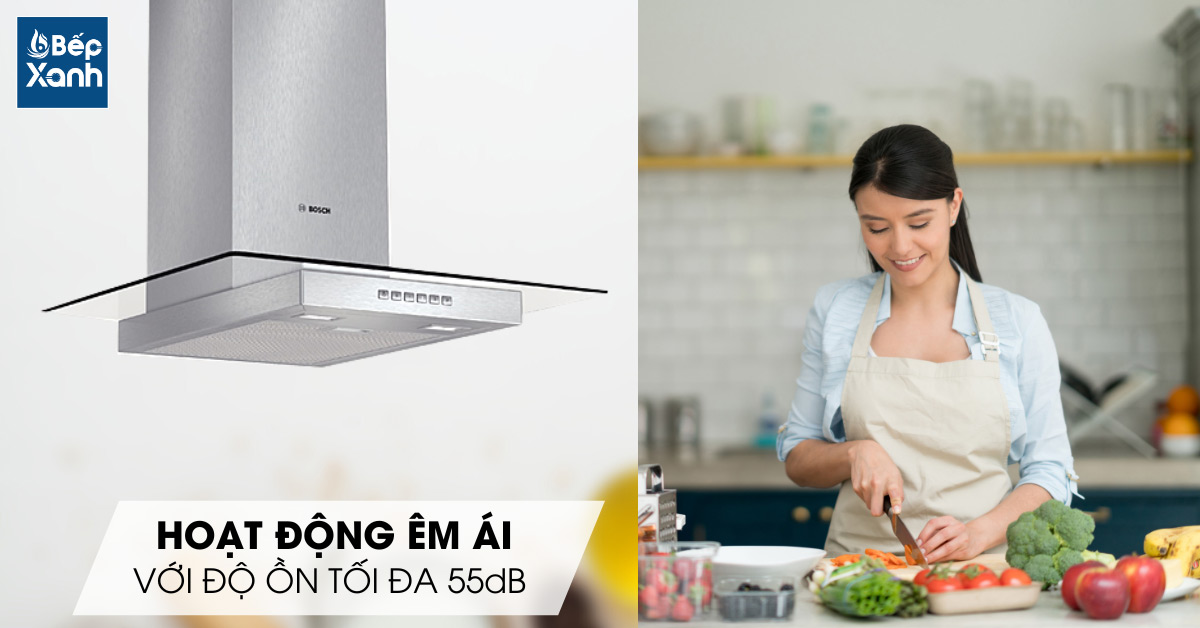 Độ ồn thấp tối đa 55dB của máy hút mùi Bosch DWA067A50