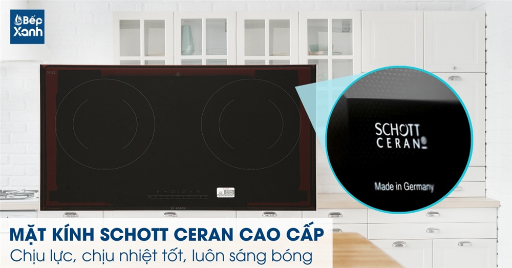 bếp từ Bosch trang bị mặt kính Sschott Ceran