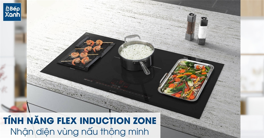 tính năng Flex Induction Zone trên bếp đa vùng nấu Bosch
