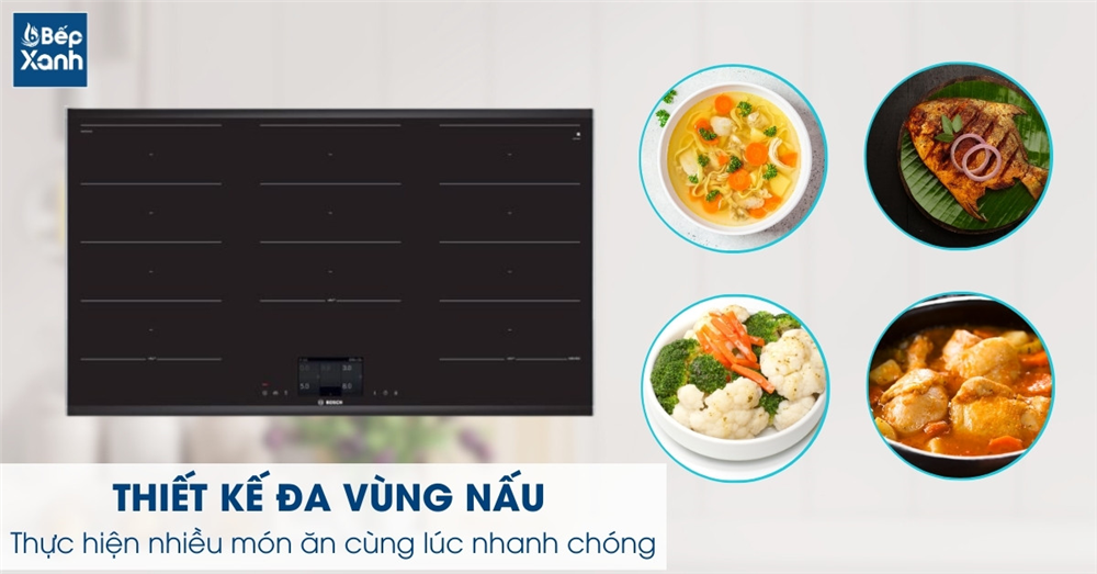 bếp đa vùng nấu Bosch phù hợp cho gia đình đông người