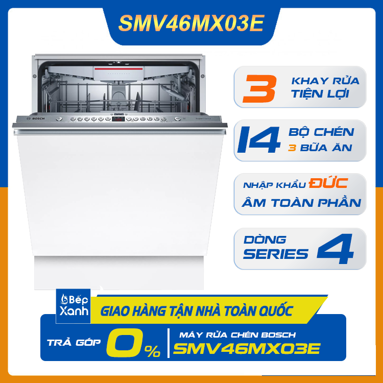 Máy Rửa Chén Âm Tủ Series 4 Bosch SMV46MX03E/ Nhập Khẩu Liên Bang Đức