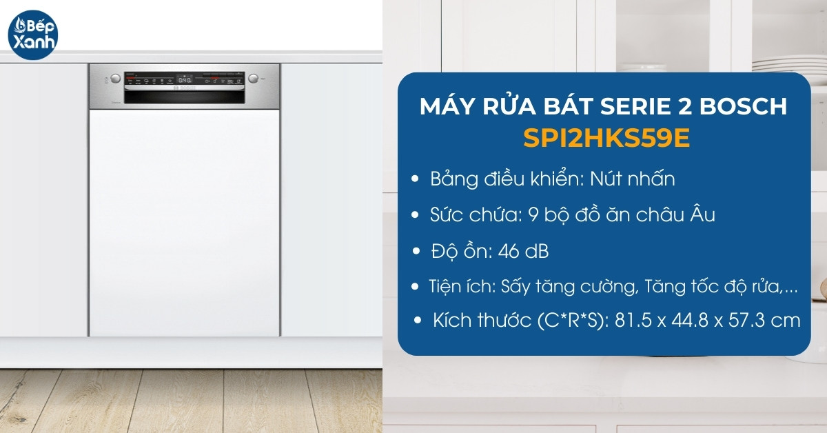 Thông số máy rửa bát mini Bosch SPI2HKS59E