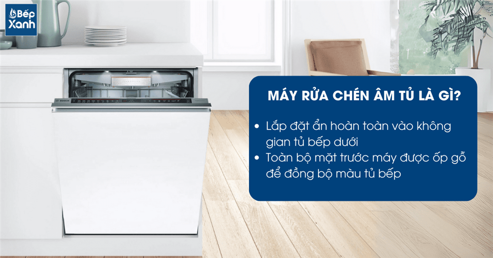 Định nghĩa về máy rửa bát chén âm tủ Bosch