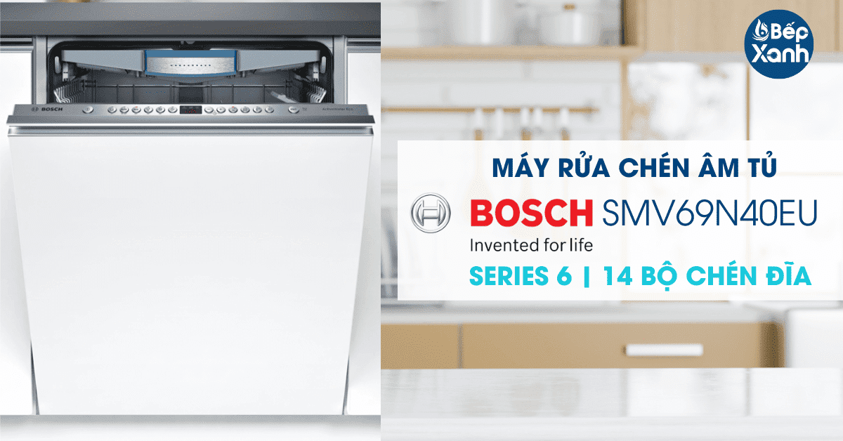 máy rửa chén Bosch SMV69N40EU