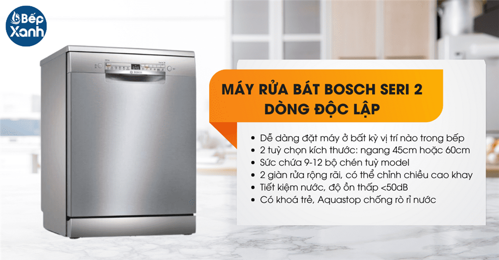 Máy rửa chén Bosch độc lập series 2