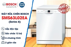 Máy Rửa Chén Độc Lập Series 6 Bosch SMS63L02EA/ Nhập Khẩu Thổ Nhĩ Kỳ